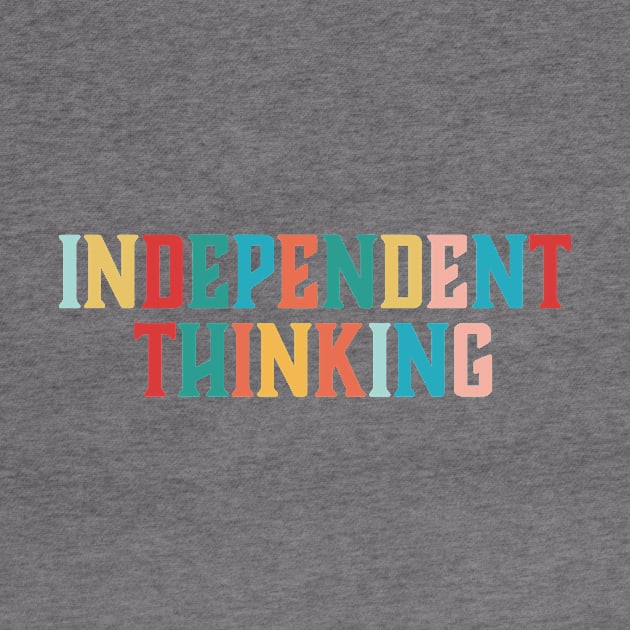 Independent Thinking motivational saying slogan by star trek fanart and more